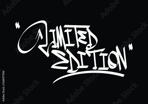 LIMITED EDITION word graffiti tag