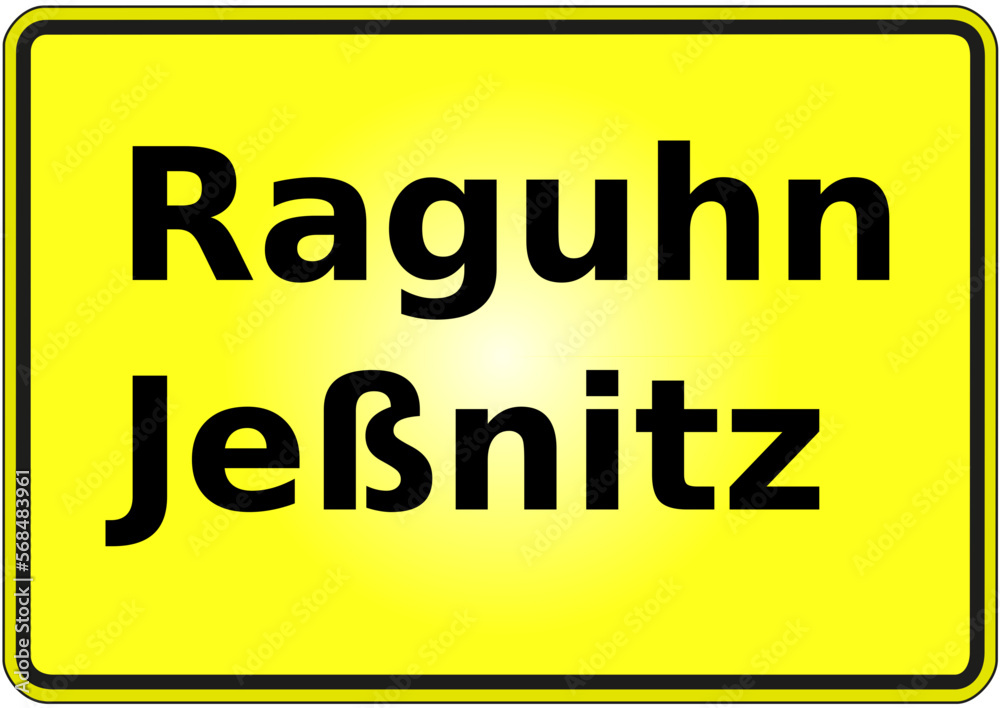 Stadteingangsschild Deutschland Stadt Raguhn - Jeßnitz Stadteingangsschild Deutschland Stadt Raguhn - Jeßnitz