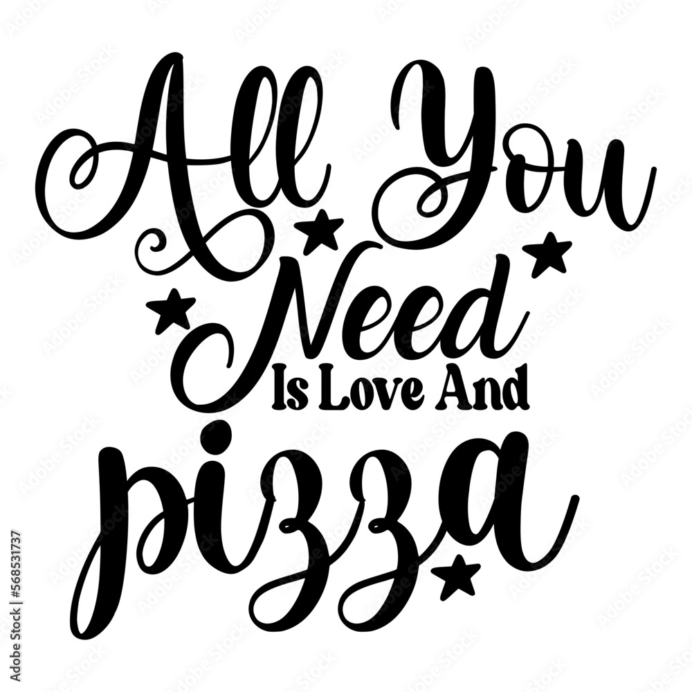 All You Need is Love and Pizza