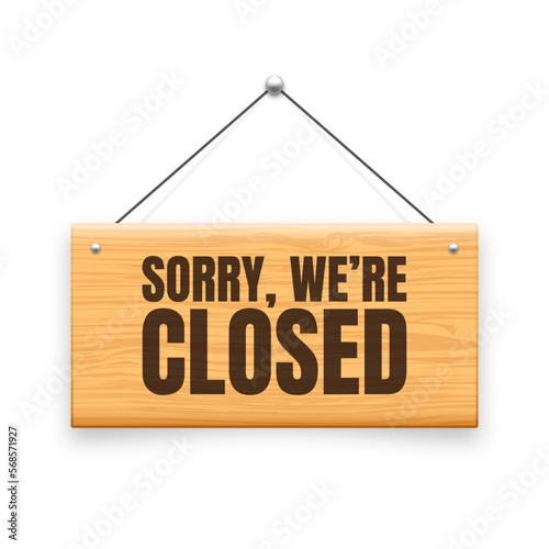 Wooden closed hanging signboard. Vintage made of wood door sign for cafe, restaurant, bar or retail store. Announcement banner, information signage for business or service. Vector illustration