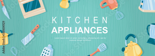 Kitchen appliances horizontal web banner. Knife, oven, mixer, cezve, saucepan, grater, whisk, spatula, toaster and utensils. Vector illustration for header website, cover templates in modern design