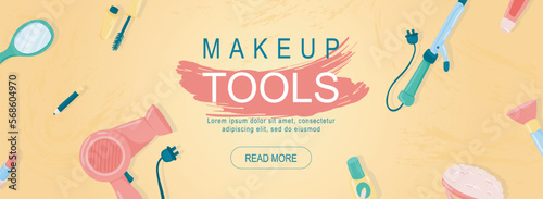 Makeup tools horizontal web banner. Hair dryer, lipstick, mirror, pencil, mascara, curling iron, nail polish, powder, brush. Vector illustration for header website, cover templates in modern design