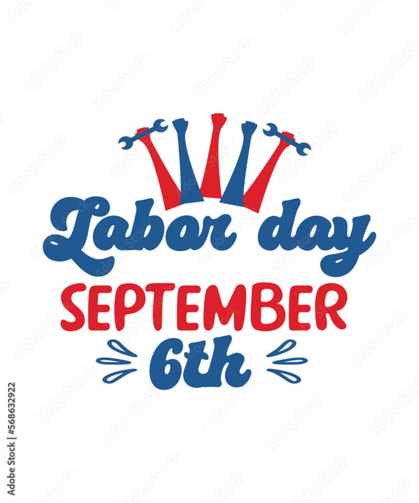 Vetor de Labor Day, Happy Labor Day,Labor svg,Labor Day 2023, Happy