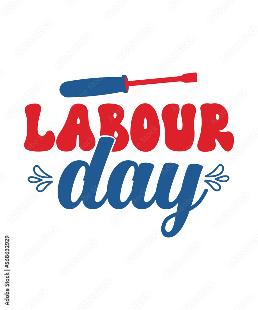 Labor Day, Happy Labor Day,Labor svg,Labor Day 2023, Happy Labor Day