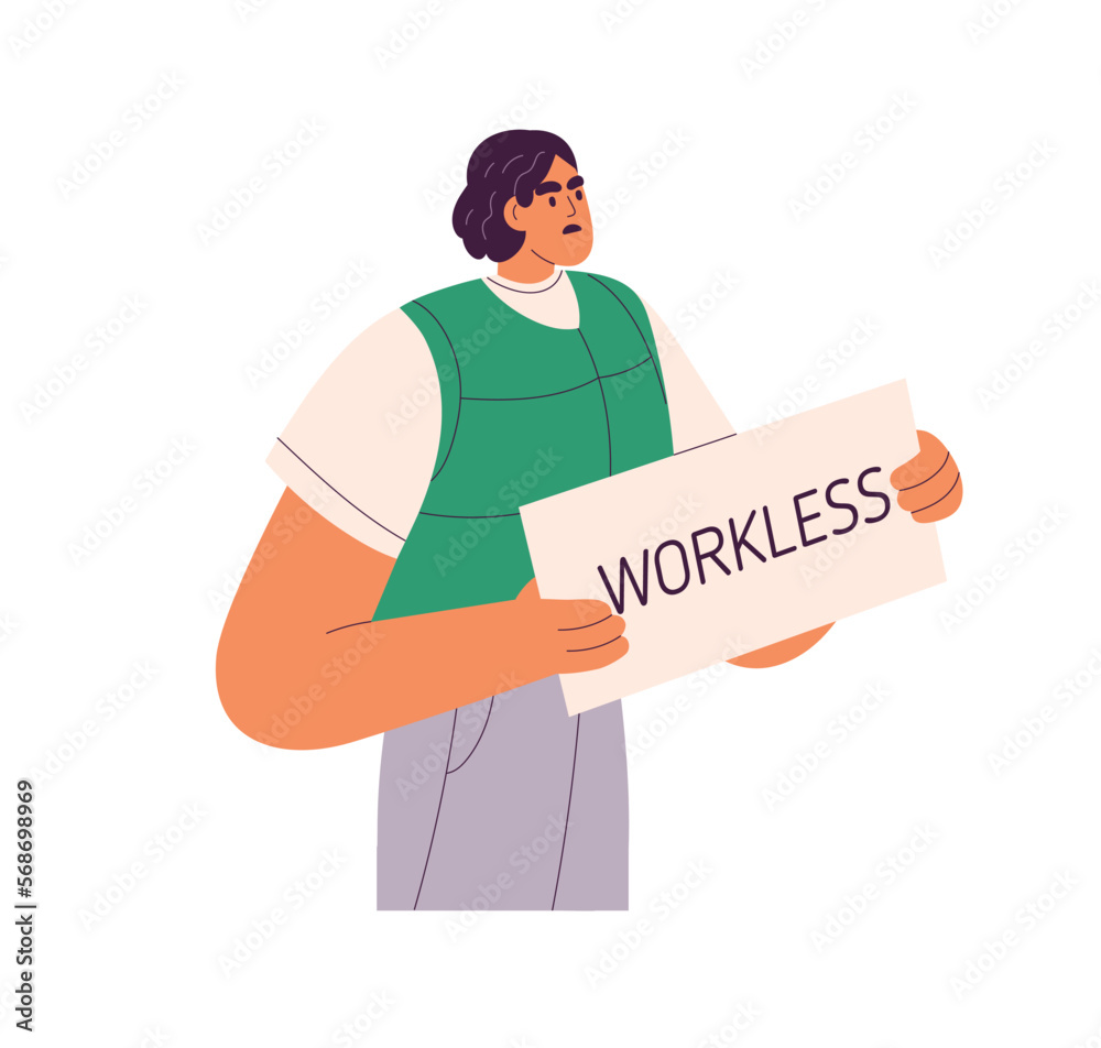 Jobless unemployed person with Workless placard. Unemployment concept. Sad dismissed man after layoff, redundancy. Upset fired character. Flat graphic vector illustration isolated on white background Jobless unemployed person with Workless placard. Unemployment concept. Sad dismissed man after layoff, redundancy. Upset fired character. Flat graphic vector illustration isolated on white background