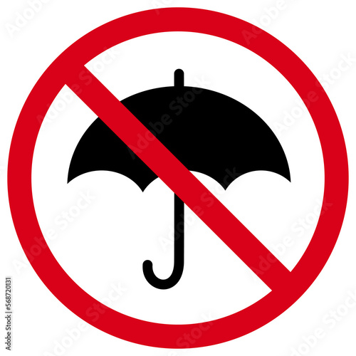 don't use the umbrella here, please close the umbrella, red prohibition sign