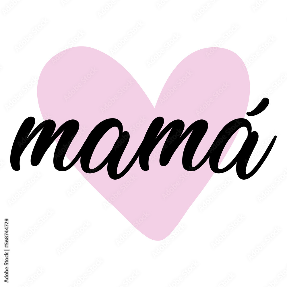 Día de la Madre. Letras de la palabra mamá en corazón. Texto manuscrito ...