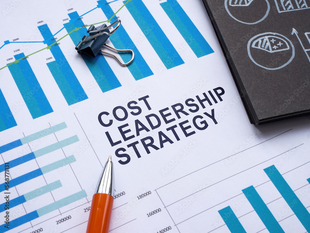 Papers with cost leadership strategy and chart.