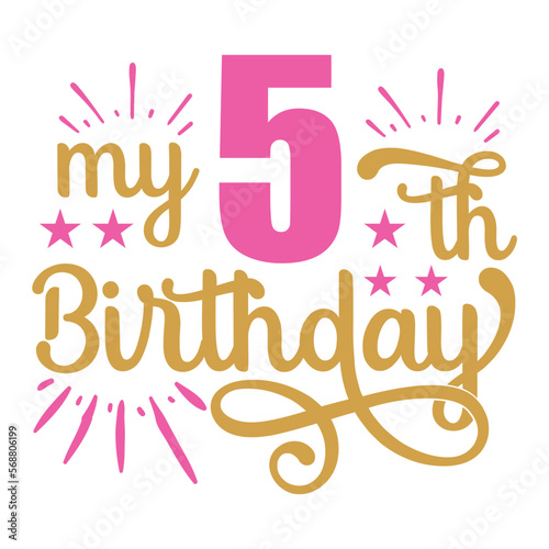My 5th birthday svg 