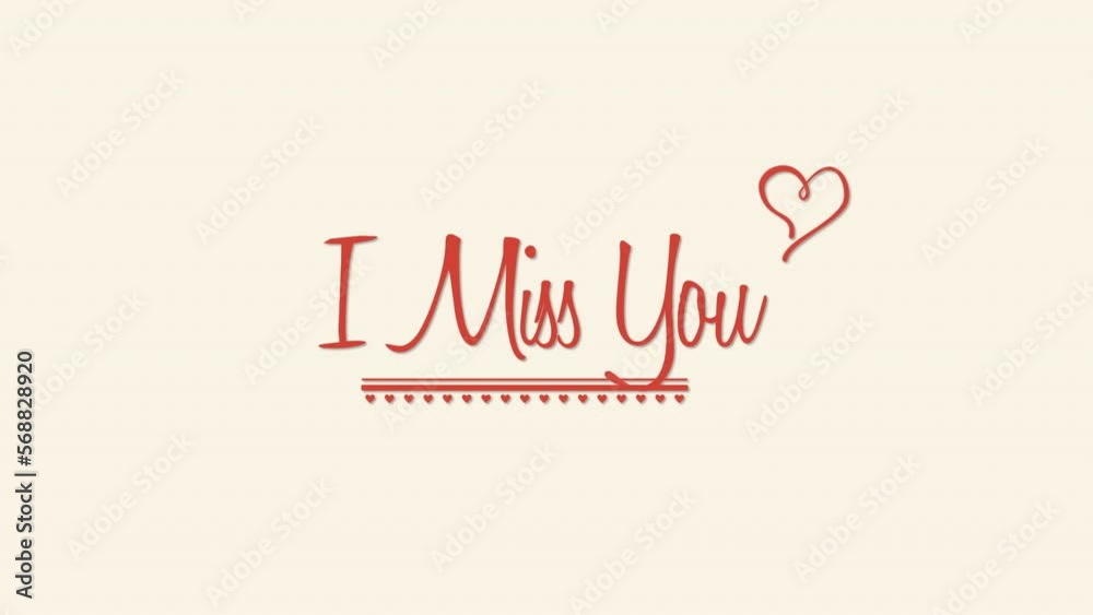 I Miss You with red heart on white gradient, motion holidays, romantic and love style background