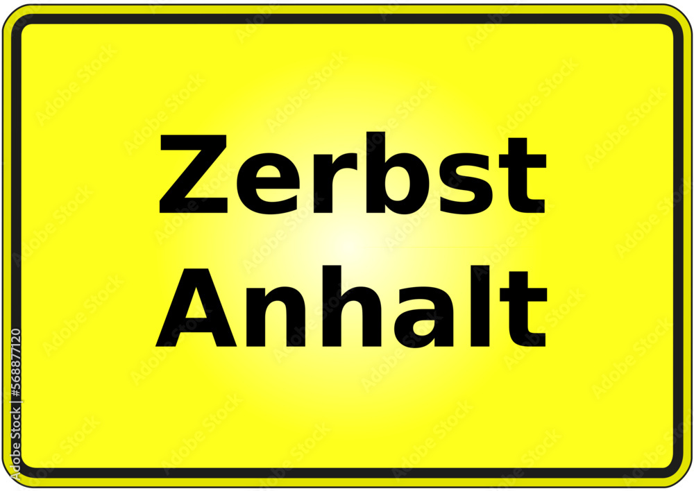 Stadteingangsschild Deutschland Stadt Zerbst - Anhalt Stadteingangsschild Deutschland Stadt Zerbst - Anhalt