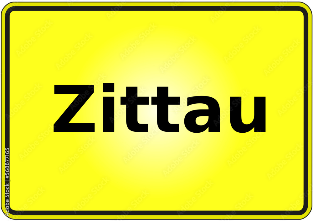 Stadteingangsschild Deutschland Stadt Zittau Stadteingangsschild Deutschland Stadt Zittau