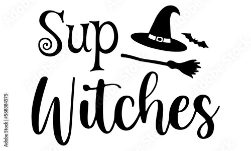 Halloween Doormat SVG, Funny Door Mat Svg, Sup Witches SVG, Sup Svg, What's Up Witches Svg, Halloween Svg, Funny Halloween Svg