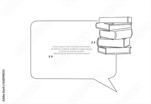 Continuous one line drawing of books stack and speech bubble. Trendy line art vector on a white background. Vector illustration.