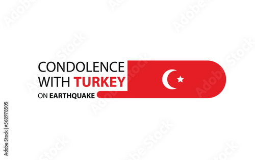 Condolence with Turkey on earthquake. sad vector stock. turkey tough time. supporting turkey photo