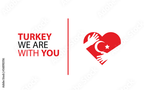 Turkey we are with you. disaster in turkey. condolence vector design poster and background