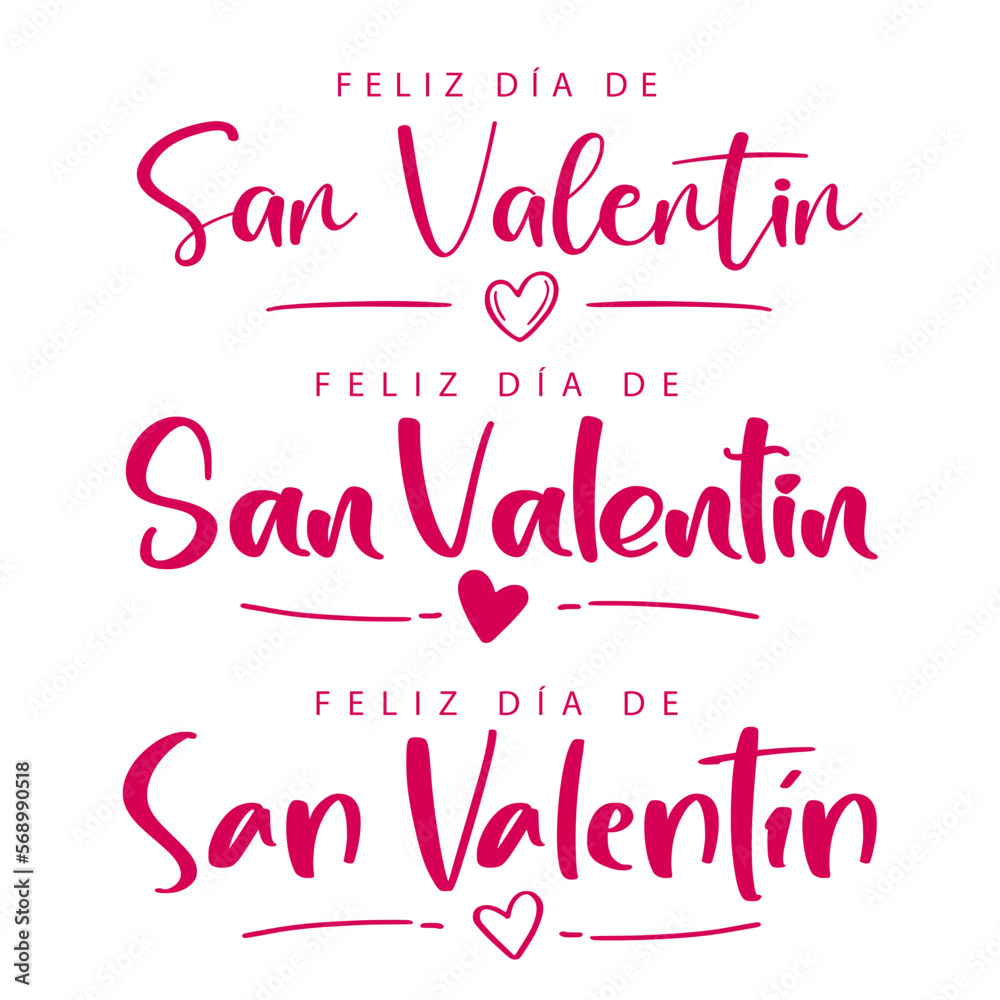 Set of Happy Valentine's Day lettering in Spanish (Feliz día de San Valentín) with heart. Vector illustration. Isolated on white background