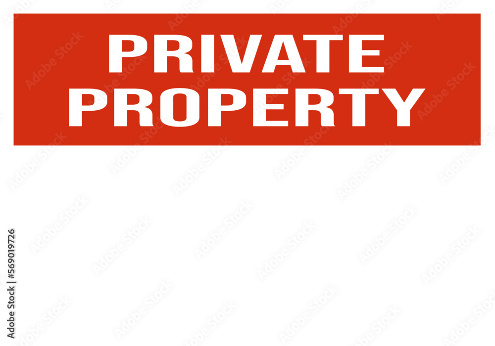 Fototapeta premium private property - warning sign template