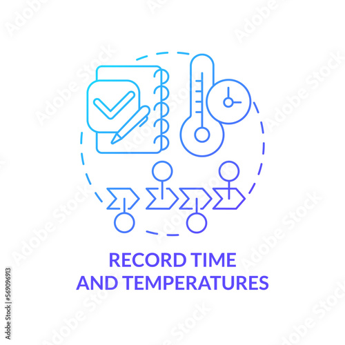Record time and temperatures blue gradient concept icon. Control system. HACCP on practice abstract idea thin line illustration. Isolated outline drawing. Myriad Pro-Bold font used
