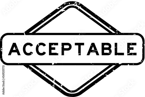 Grunge black acceptable word rubber seal stamp on white background