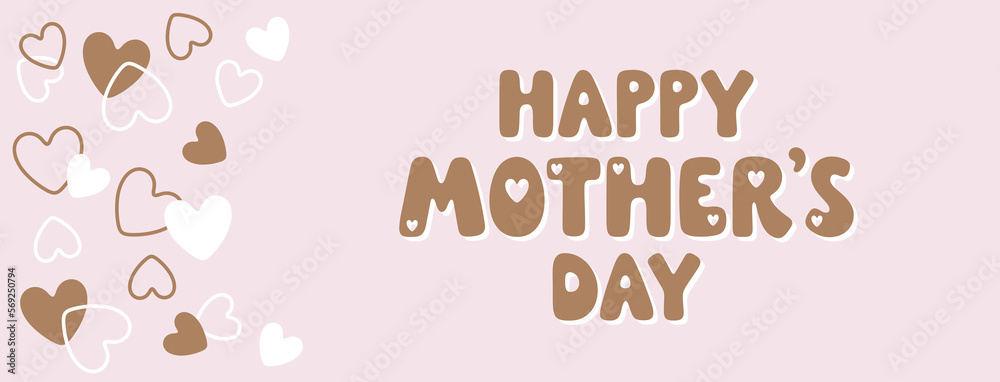 Happy Mother’s Day lovely vector banner with Happy Mother’s Day hand drawn vector banner with hearts. Lovely background for Mother’s Day and holidays. Colorful vector illustration. Trendy modern art. 