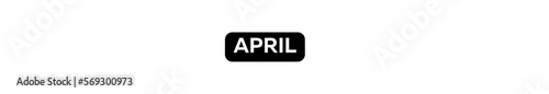 APRIL typography banner with transparent background and black text background colour