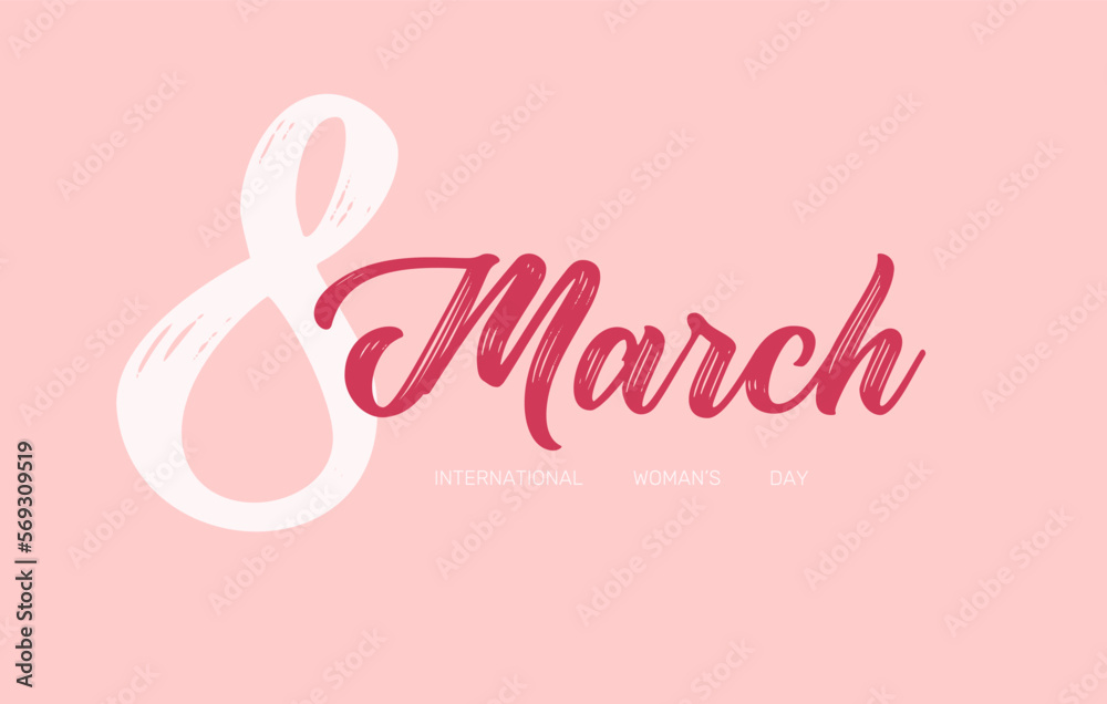 Banner for the international women's day. Inscription 8 march.Greeting card design for March 8, International Women's Day. Vector illustration. Banner for the international women's day. Inscription 8 march.Greeting card design for March 8, International Women's Day. Vector illustration.