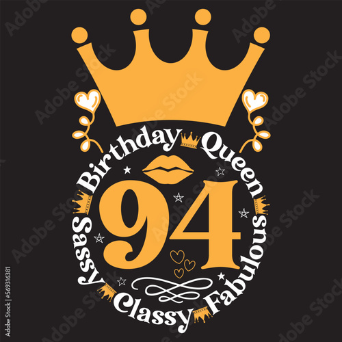  Birthday queen 94 sassy classy fabulous svg design