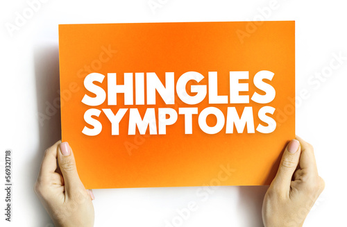 Shingles Symptoms - viral infection that causes a painful rash, medical text concept on card