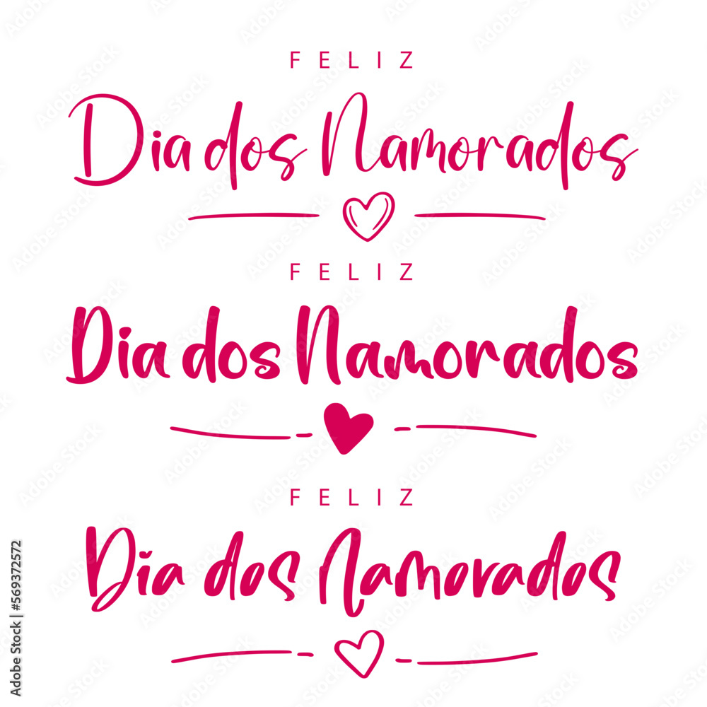 Set of Happy Valentine's Day lettering in Portuguese (Feliz Dia dos namorados) with heart. Vector illustration. Isolated on white background