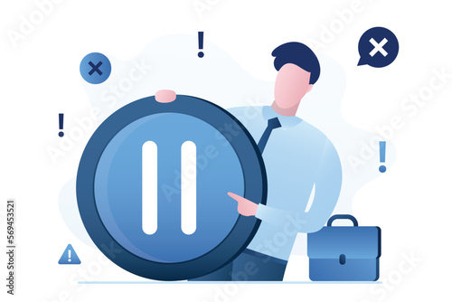 Unhappy businessman owner press pause button. Temporary suspension of business activity due to economic recession or financial crisis, troubles with business, difficulty decision.