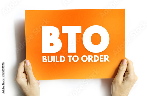 BTO Build to Order - production approach where products are not built until a confirmed order for products is received, acronym text concept on card