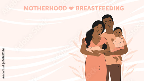 Banner about breastfeeding and motherhood. Happy dark skinned parents with newborn. Family with two children. Vector illustration.