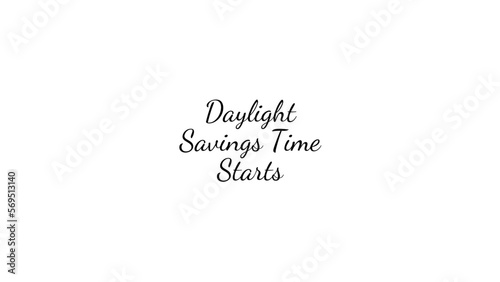 Daylight Savings Time Starts wish typography with transparent background
