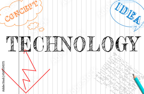 Technology, concept and idea written on white notebook paper