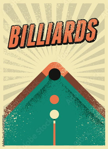 Billiards typographical vintage grunge style poster design. Retro vector illustration.