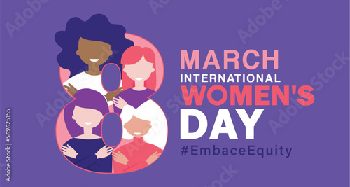 Womans international day. 8th march. Embrace Equity. EmbraceEquity campaign. Stand up against discrimination and stereotype