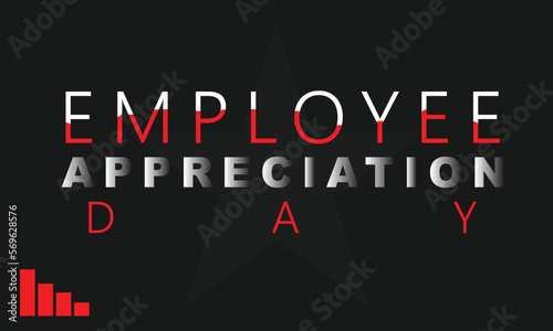 Employee Appreciation Day. Template for background, banner, card, poster 