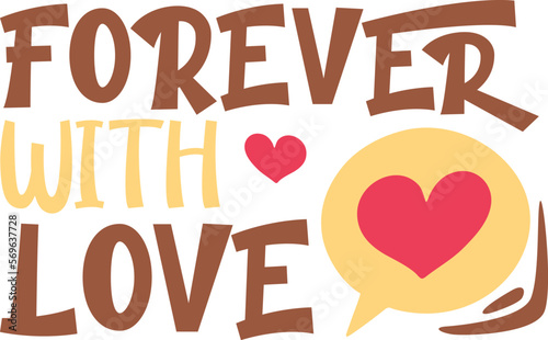 Forever With Love Typography