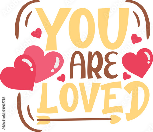 You Are Loved Typography