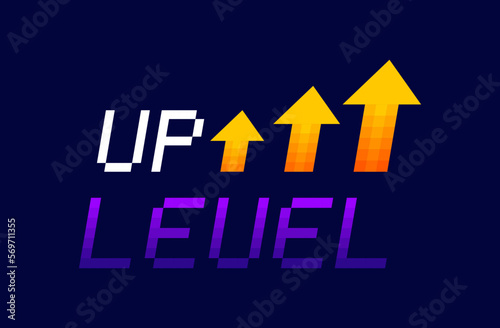 Level up with arrows isolated on dark background. 8 bit pixel art. Design concept for business and game. Vector illustration