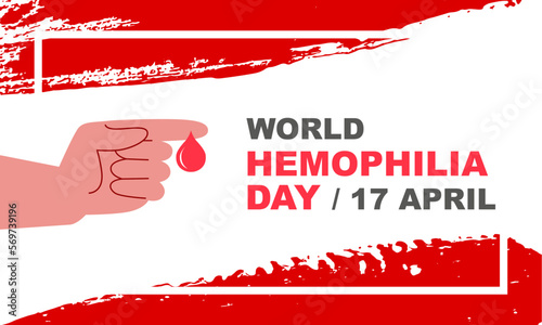 A hand with an outstretched finger from which a drop of blood drips. World Hemophilia Day. Greeting card, banner, poster, etc. Red strokes of paint. Vector illustration