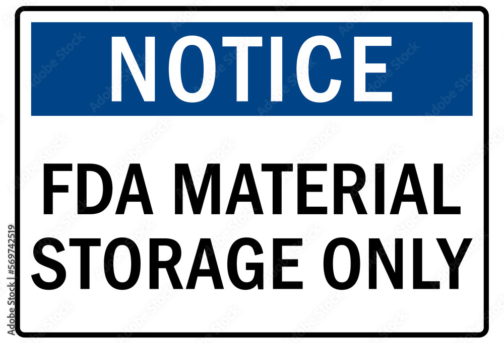 Chemical storage sign and labels FDA material storage only Chemical storage sign and labels FDA material storage only