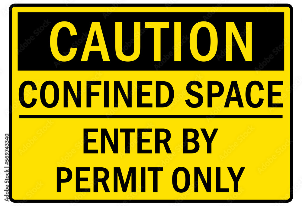 Confined space sign and labels enter by permit only Confined space sign and labels enter by permit only