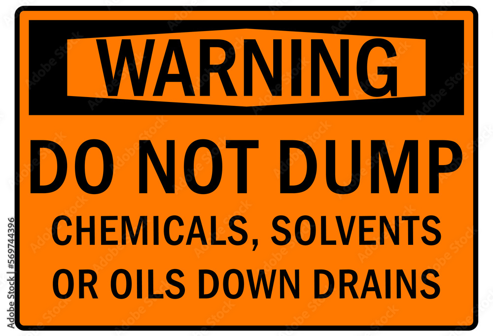 Do not dispose chemical down drain sign and labels do not dump chemical