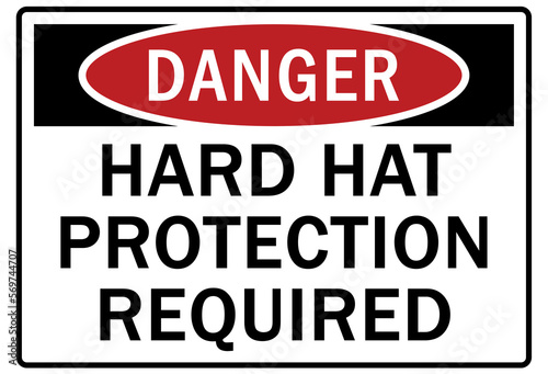 Hard hat sign and labels hard hat protection required