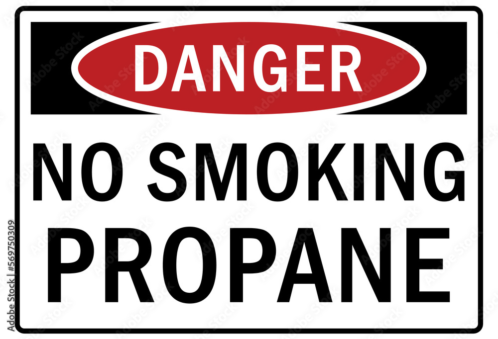 Propane warning sign and labels no smoking propane Propane warning sign and labels no smoking propane