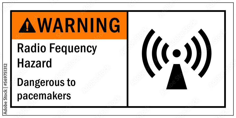 Radio frequency hazard warning sign and labels radio frequency hazard dangerous to pacemakers Radio frequency hazard warning sign and labels radio frequency hazard dangerous to pacemakers