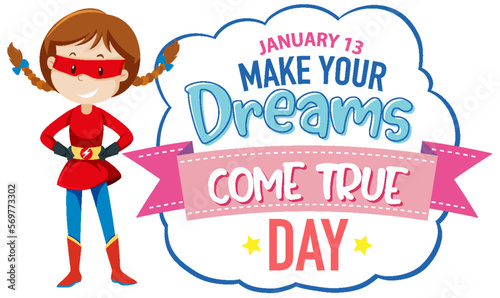 Make Your Dreams Come True Banner Design