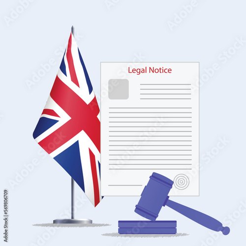 Legal notice and legal law of high court with the USA and UK legislation sign. UK law and legal authority can change law enforcement and court hammer. General Diary (GD), a written document of policy.